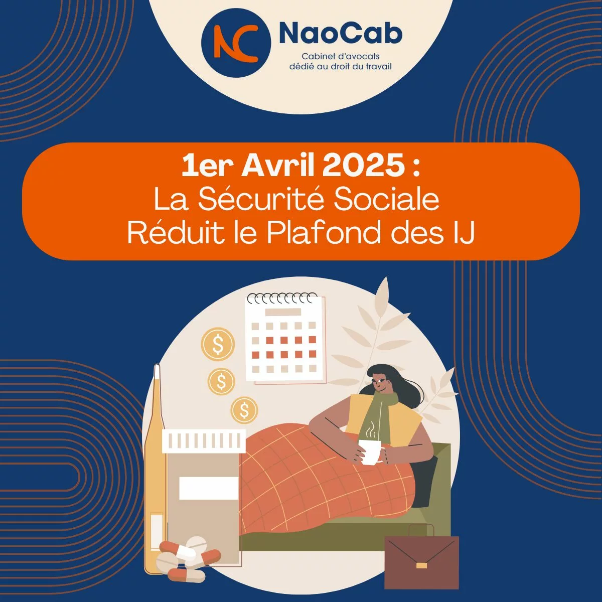 You are currently viewing 📅 1er AVRIL 2025 : Entrée en vigueur d’une moindre indemnisation des indemnités journalières en cas de maladie. 🚨
